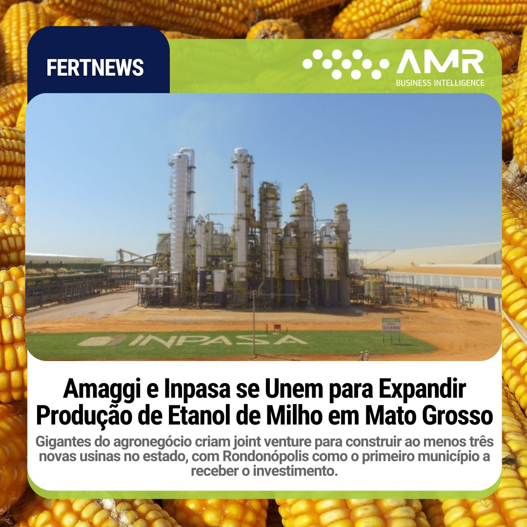 Capa da postagem Amaggi e Inpasa se Unem para Expandir Produção de Etanol de Milho em Mato Grosso