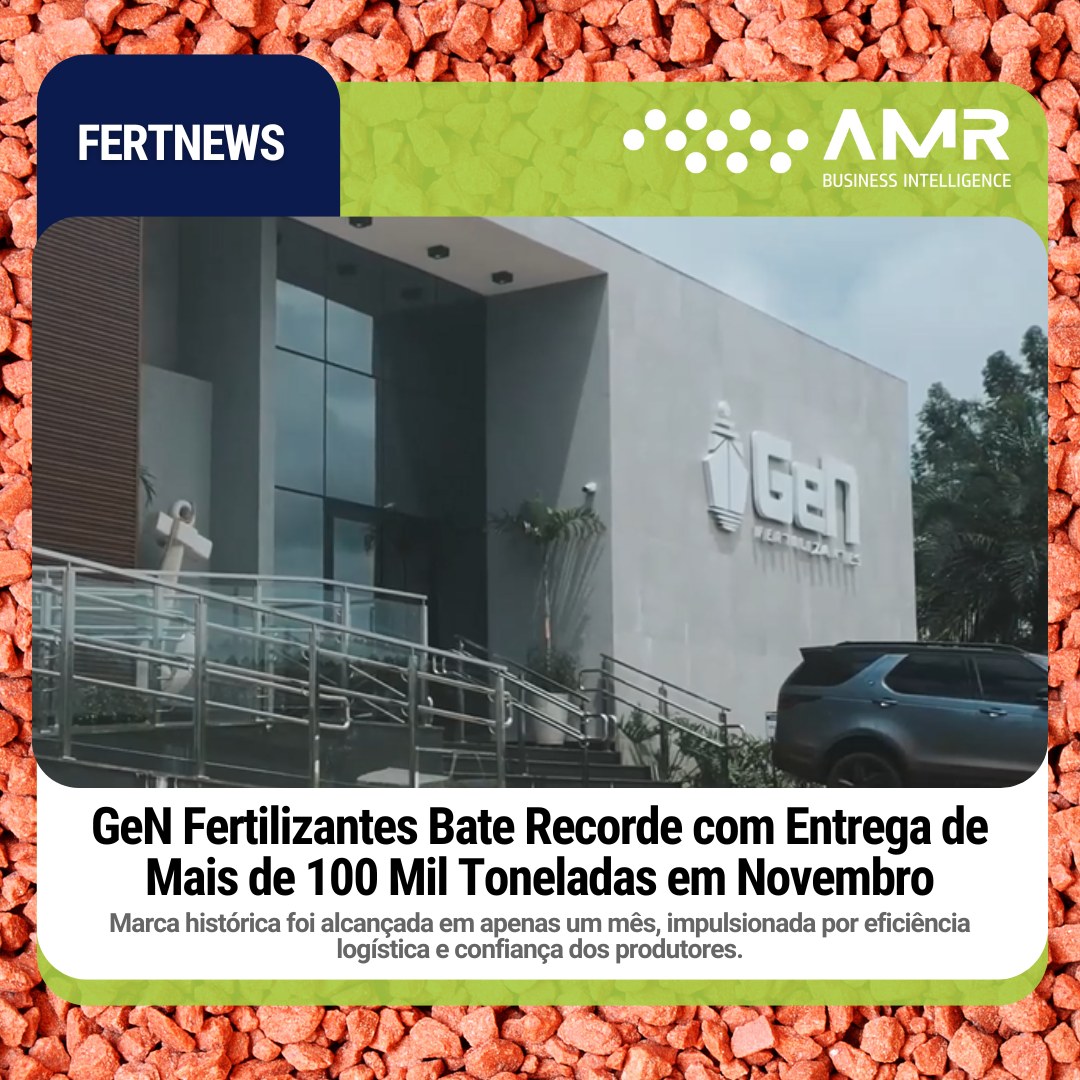 Capa da postagem GeN Fertilizantes Bate Recorde com Entrega de Mais de 100 Mil Toneladas em Novembro