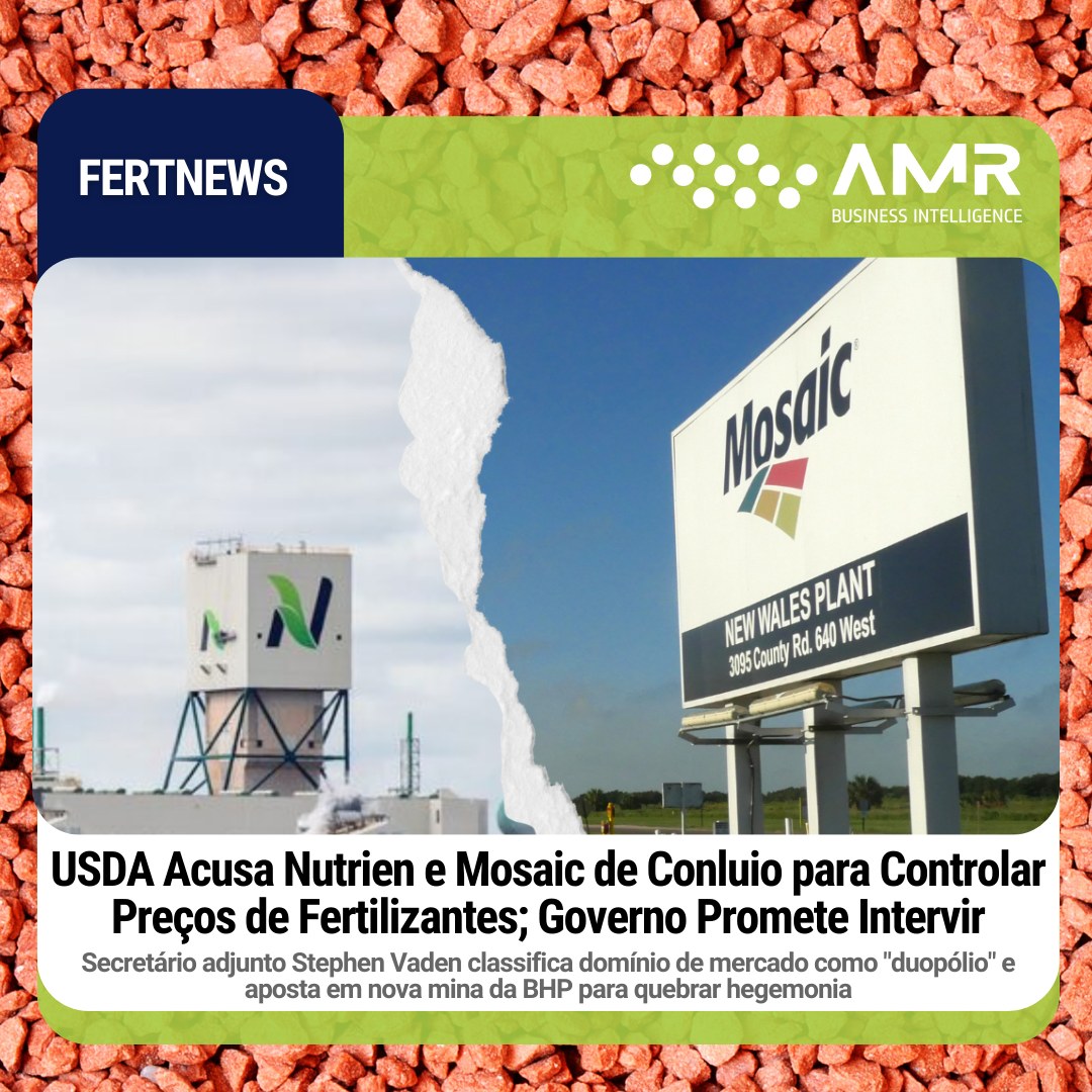 Capa da postagem USDA Acusa Nutrien e Mosaic de Conluio para Controlar Preços de Fertilizantes; Governo Promete Intervir