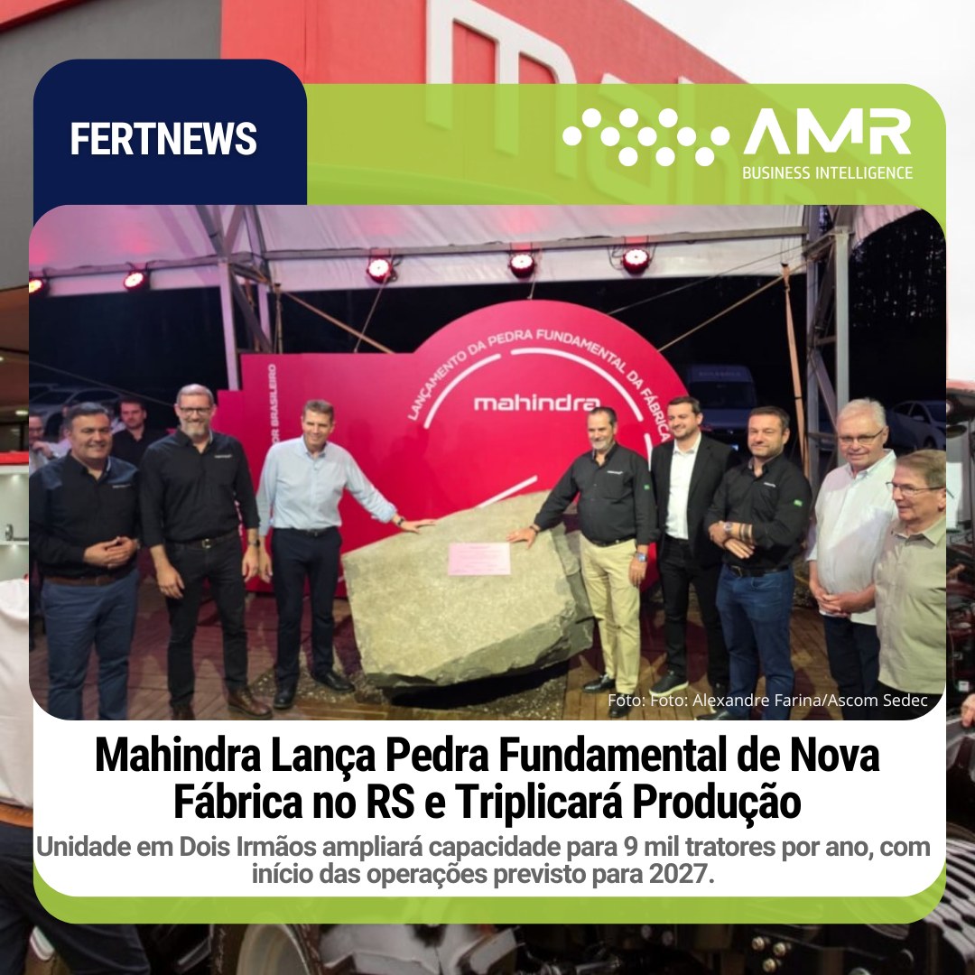Capa da postagem Mahindra Lança Pedra Fundamental de Nova Fábrica no RS e Triplicará Produção