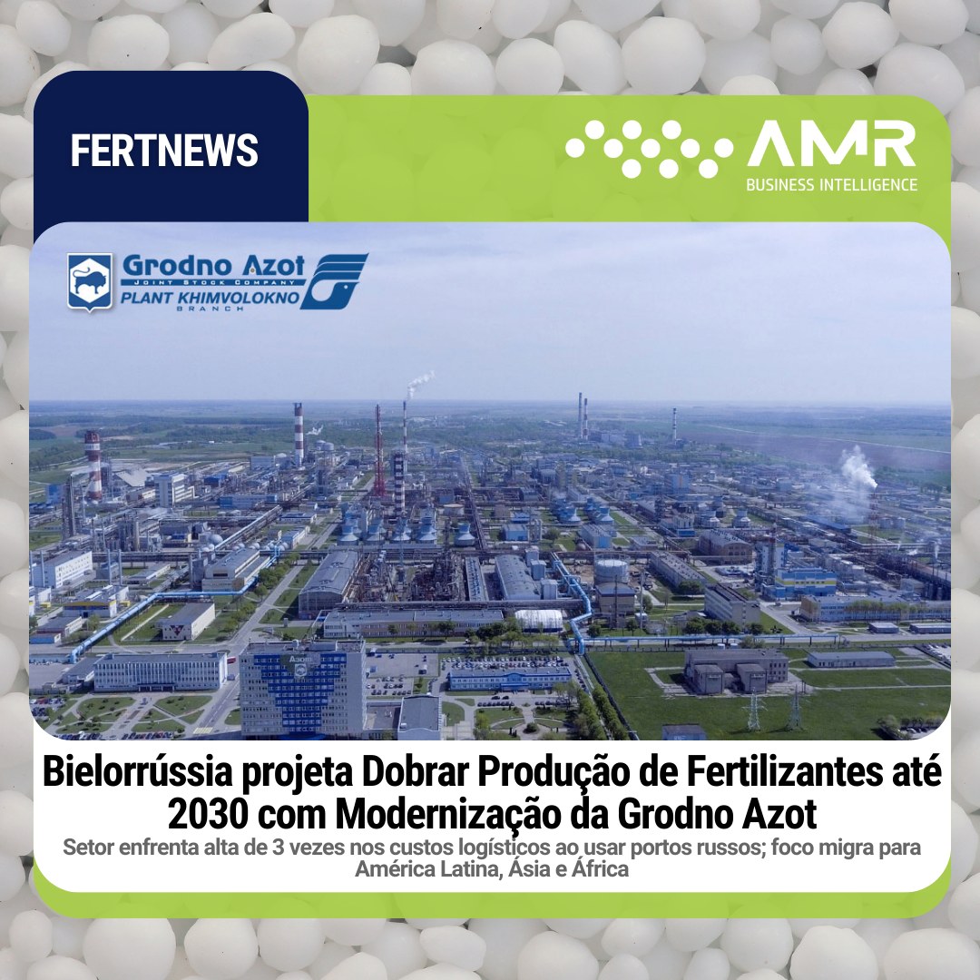 Capa da postagem Bielorrússia projeta dobrar produção de fertilizantes até 2030 com modernização da Grodno Azot