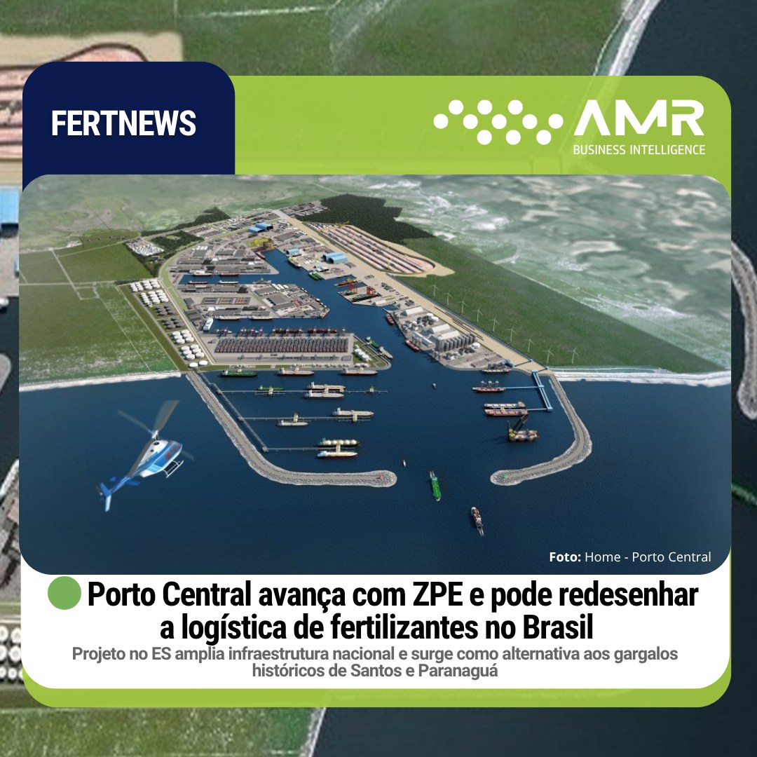 Capa da postagem 🟢 Porto Central avança com ZPE e pode redesenhar a logística de fertilizantes no Brasil