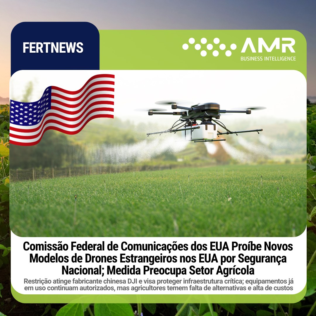 Capa da postagem Comissão Federal de Comunicações dos EUA Proíbe Novos Modelos de Drones Estrangeiros nos EUA por Segurança Nacional; Medida Preocupa Setor Agrícola
