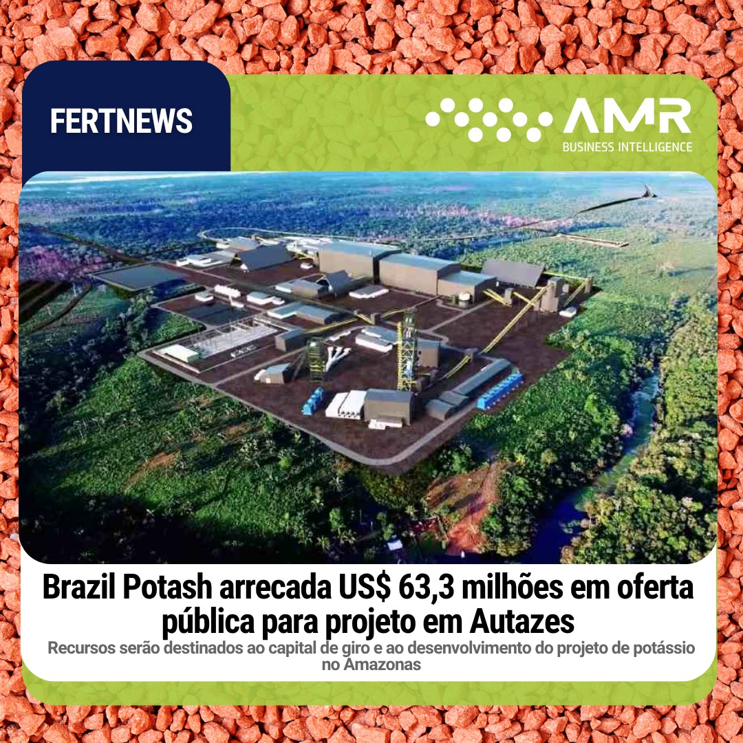 Capa da postagem Brazil Potash arrecada US$ 63,3 milhões em oferta pública para projeto em Autazes