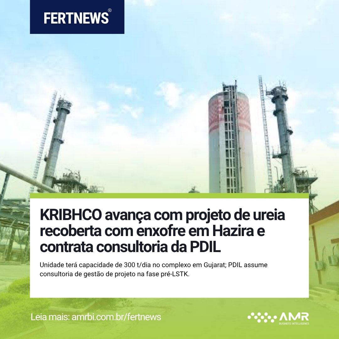 Capa da postagem KRIBHCO avança com projeto de ureia recoberta com enxofre em Hazira e contrata consultoria da PDIL