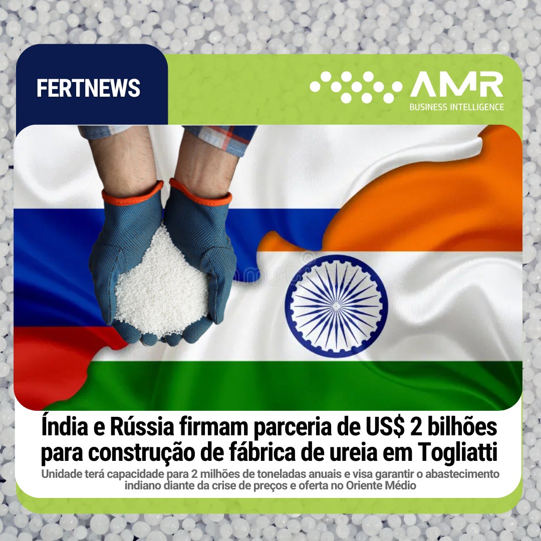 Capa da postagem Índia e Rússia firmam parceria de US$ 2 bilhões para construção de fábrica de ureia em Togliatti