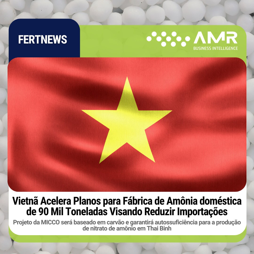 Capa da postagem Vietnã Acelera Planos para Fábrica de Amônia doméstica de 90 Mil Toneladas Visando Reduzir Importações
