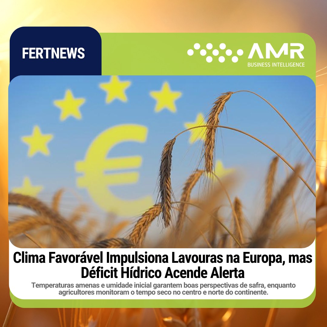Capa da postagem Clima Favorável Impulsiona Lavouras na Europa, mas Déficit Hídrico Acende Alerta