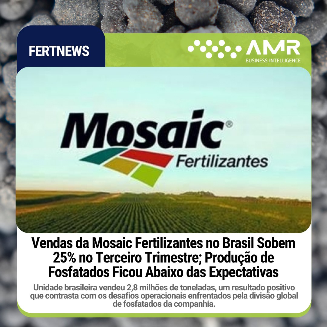 Capa da postagem Vendas da Mosaic Fertilizantes no Brasil Sobem 25% no Terceiro Trimestre; Produção de Fosfatados Ficou Abaixo das Expectativas