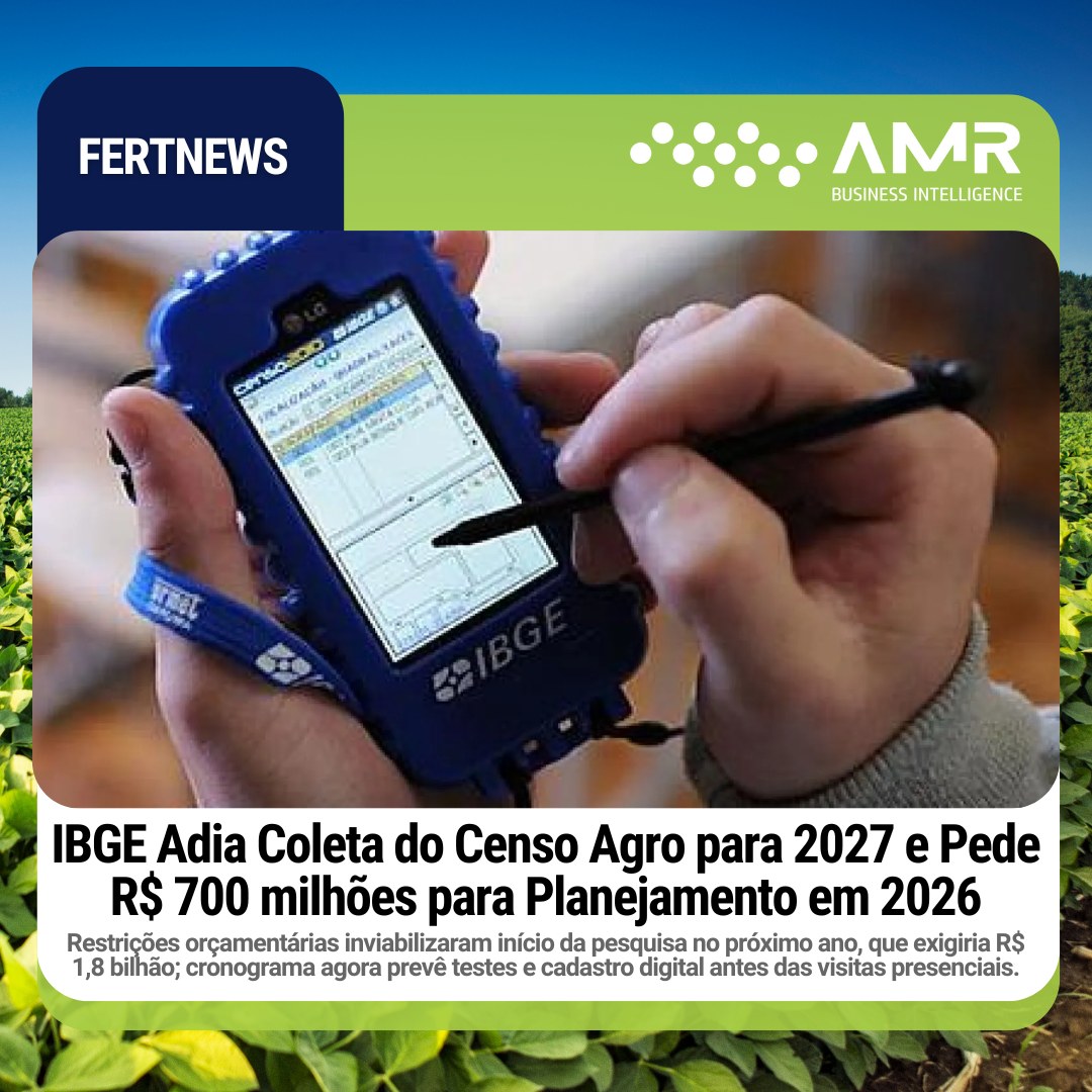 Capa da postagem IBGE Adia Coleta do Censo Agro para 2027 e Pede R$ 700 milhões para Planejamento em 2026