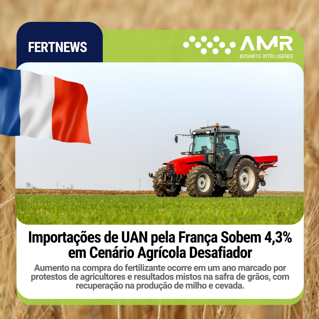 Capa da postagem Importações de UAN pela França Sobem 4,3% em Cenário Agrícola Desafiador