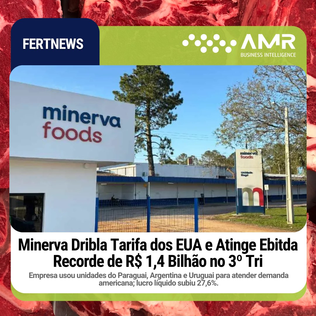 Capa da postagem Minerva Dribla Tarifa dos EUA e Atinge Ebitda Recorde de R$ 1,4 Bilhão no 3º Tri