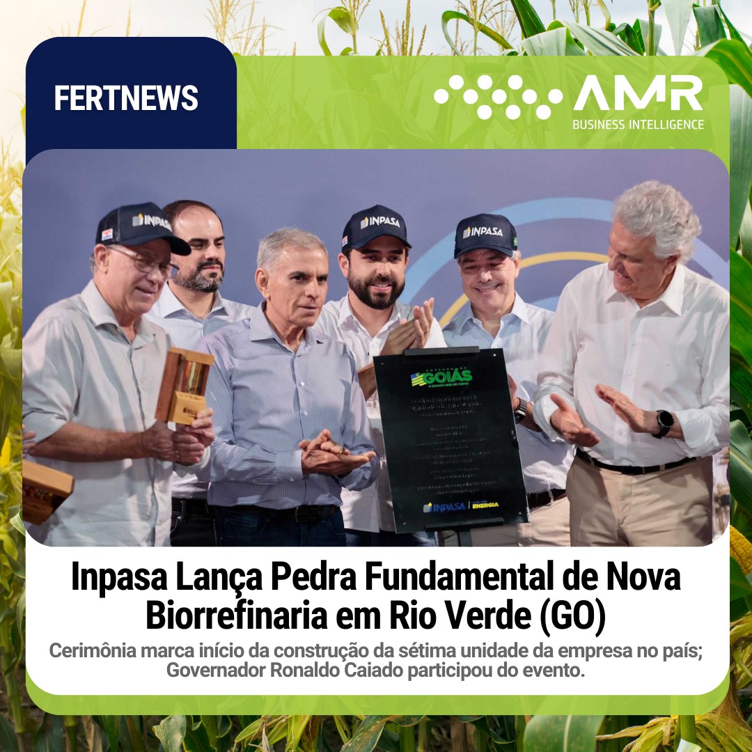 Capa da postagem Inpasa Lança Pedra Fundamental de Nova Biorrefinaria em Rio Verde (GO)