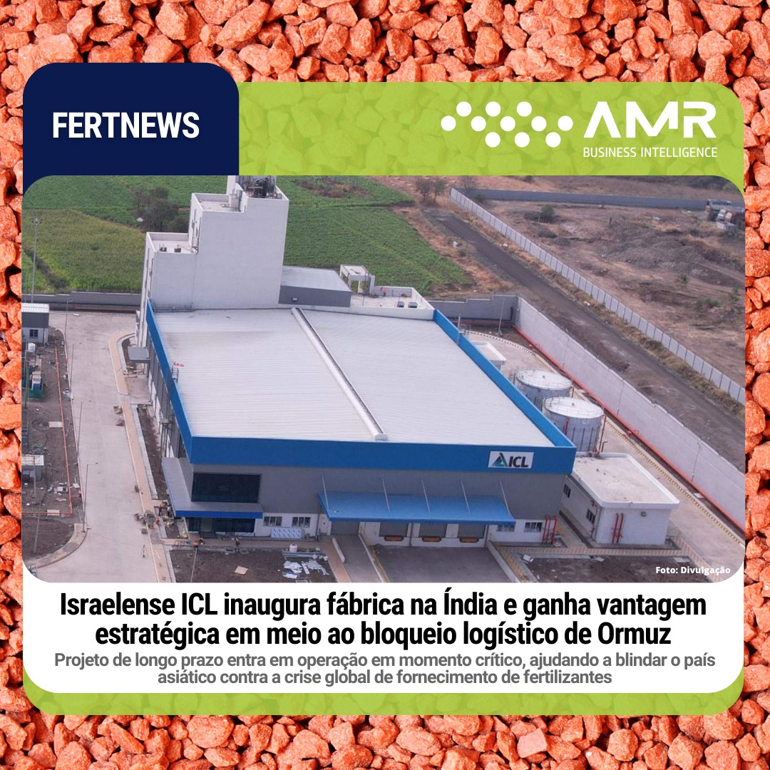 Capa da postagem Israelense ICL inaugura fábrica na Índia e ganha vantagem estratégica em meio ao bloqueio logístico de Ormuz