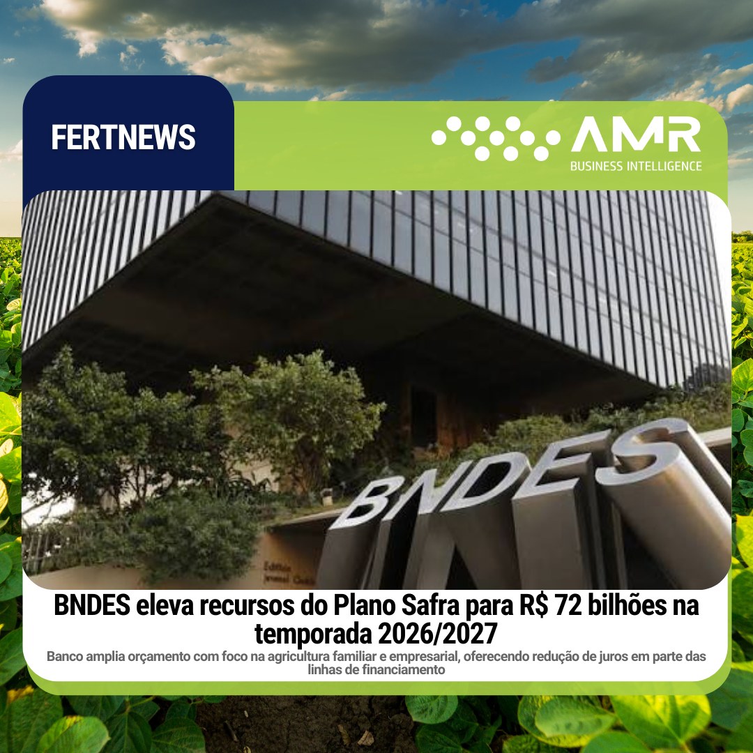 Capa da postagem BNDES eleva recursos do Plano Safra para R$ 72 bilhões na temporada 2026/2027