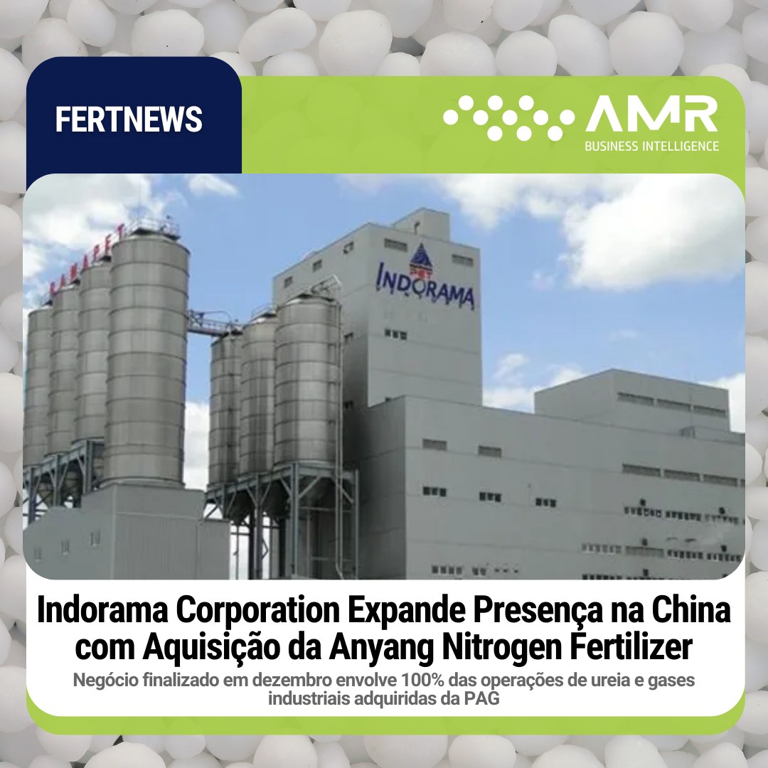 Capa da postagem Indorama Corporation Expande Presença na China com Aquisição da Anyang Nitrogen Fertilizer