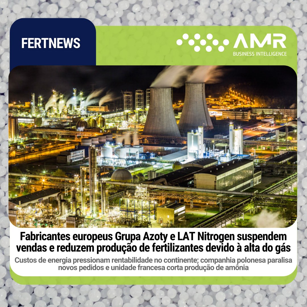 Capa da postagem Fabricantes europeus Grupa Azoty e LAT Nitrogen suspendem vendas e reduzem produção de fertilizantes devido à alta do gás