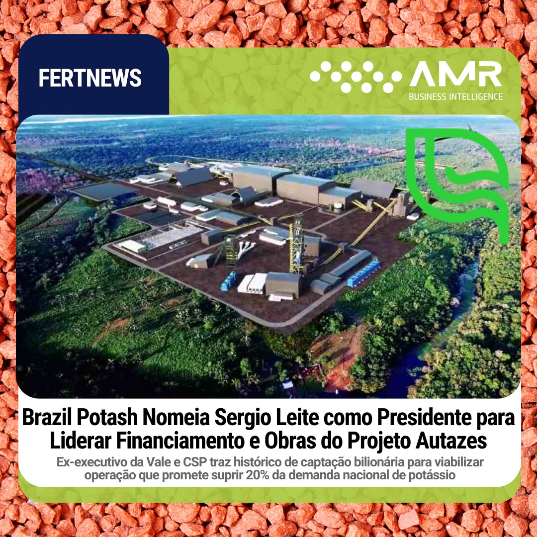 Capa da postagem Brazil Potash Nomeia Sergio Leite como Presidente para Liderar Financiamento e Obras do Projeto Autazes