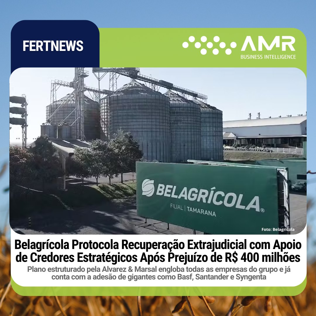 Capa da postagem Belagrícola Protocola Recuperação Extrajudicial com Apoio de Credores Estratégicos Após Prejuízo de R$ 400 milhões