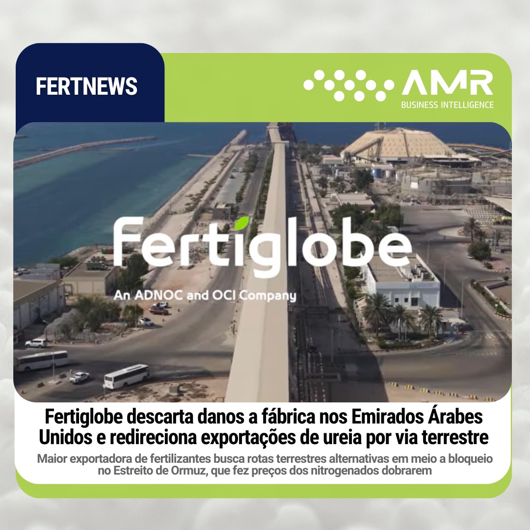 Capa da postagem Fertiglobe descarta danos a fábrica nos Emirados Árabes Unidos e redireciona exportações de ureia por via terrestre