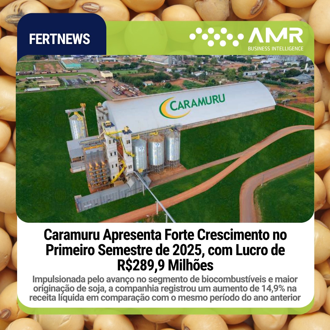 Capa da postagem Caramuru Apresenta Forte Crescimento no Primeiro Semestre de 2025, com Lucro de R$ 289,9 Milhões