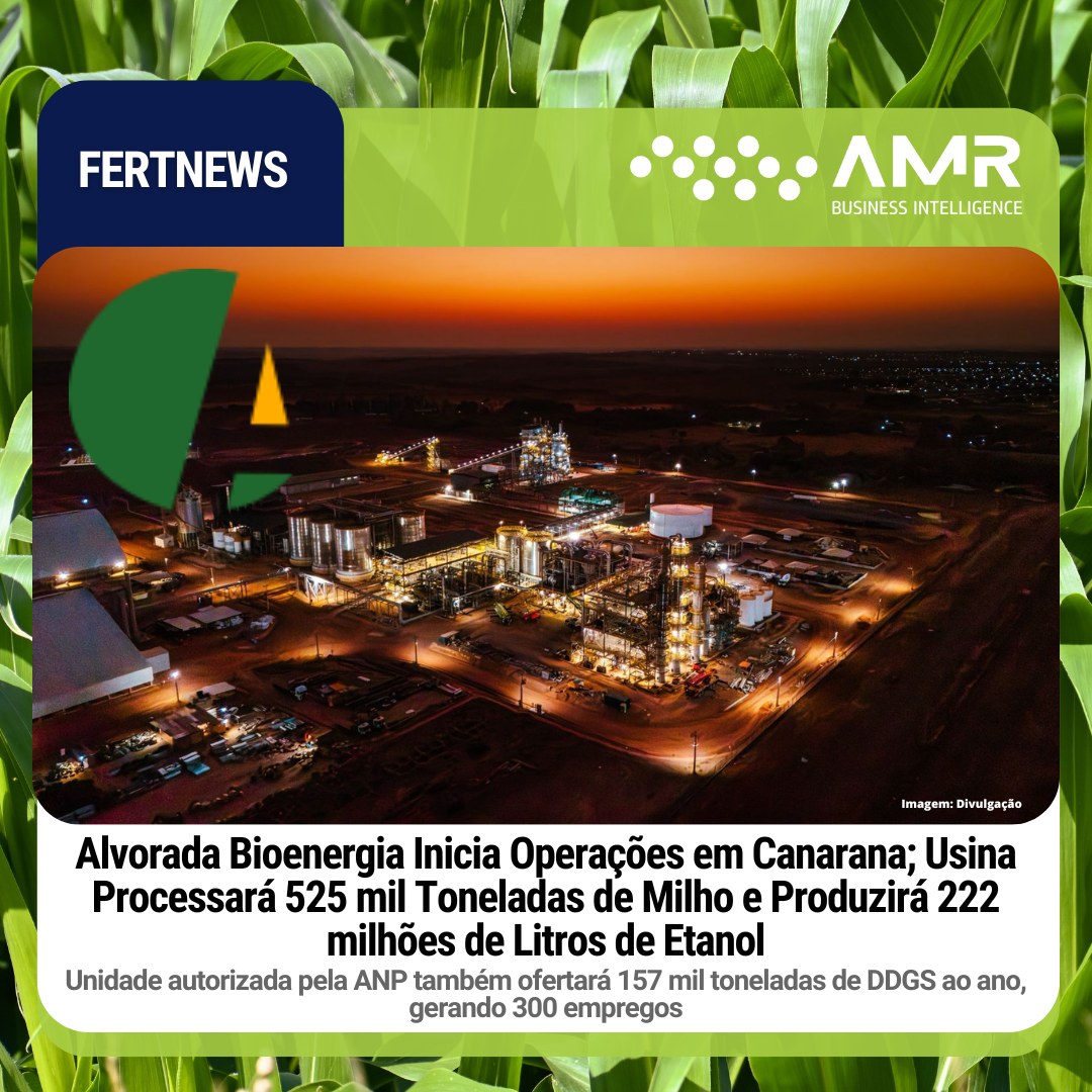 Capa da postagem Alvorada Bioenergia Inicia Operações em Canarana; Usina Processará 525 mil Toneladas de Milho e Produzirá 222 milhões de Litros de Etanol