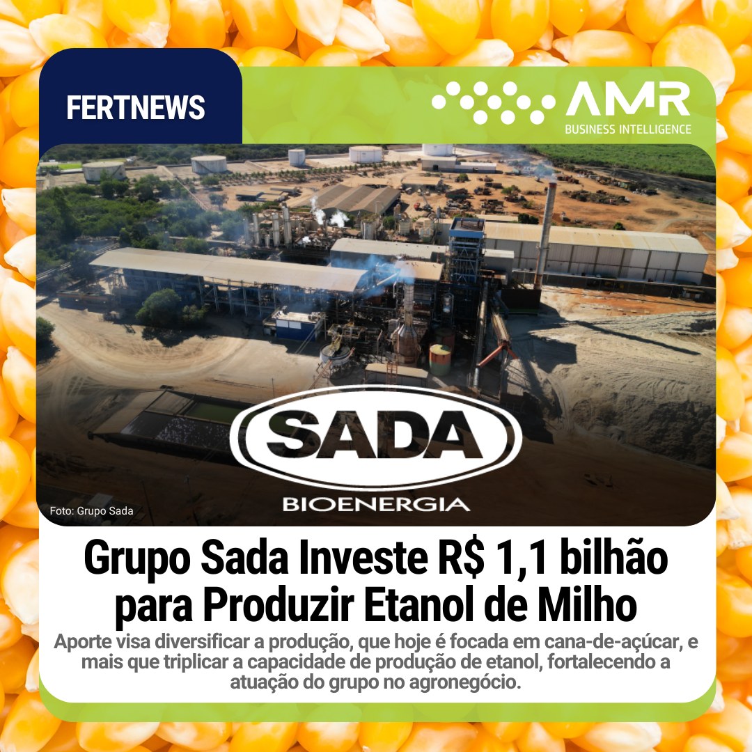 Capa da postagem Grupo Sada Investe R$ 1,1 bilhão para Produzir Etanol de Milho