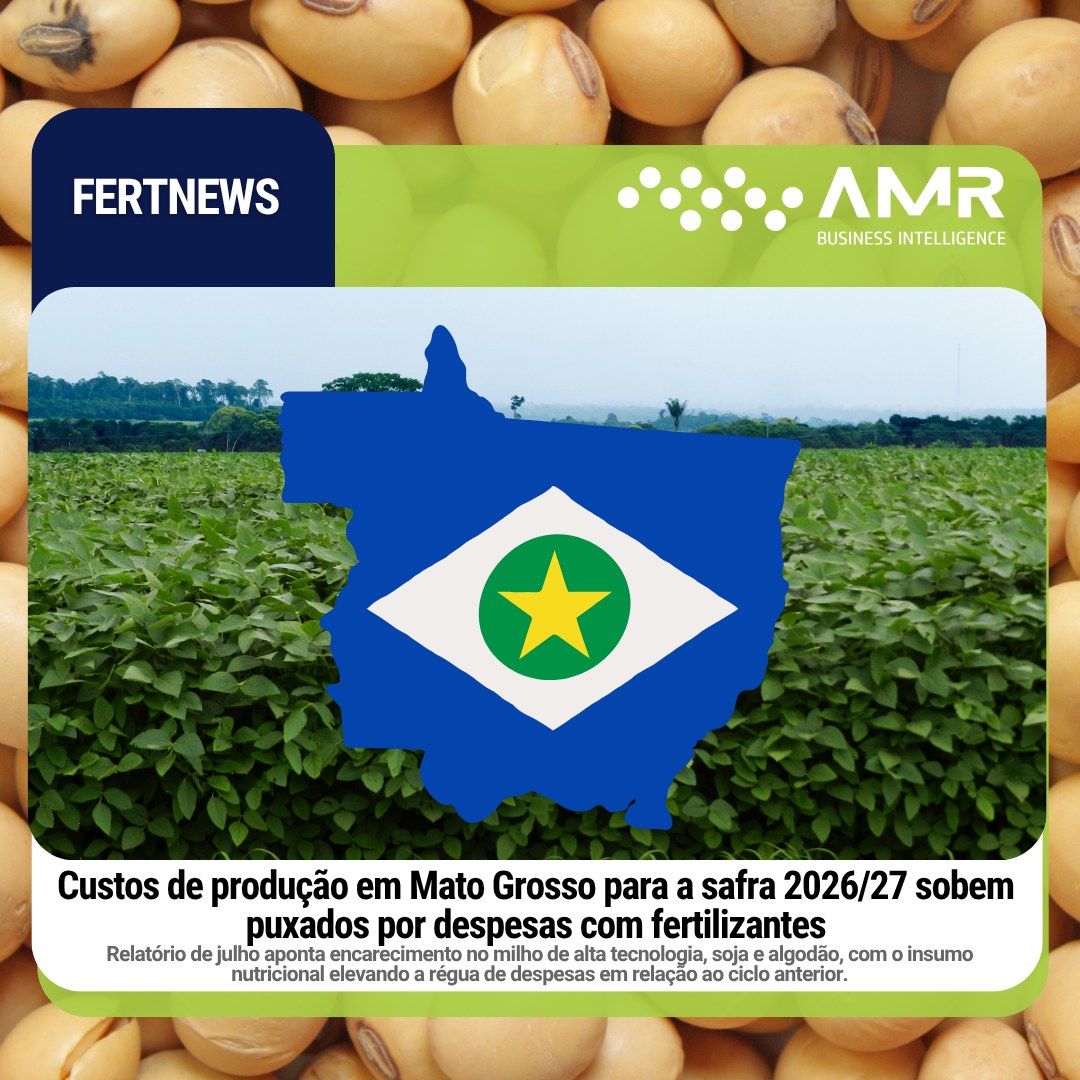 Capa da postagem Custos de produção em Mato Grosso para a safra 2026/27 sobem puxados por despesas com fertilizantes