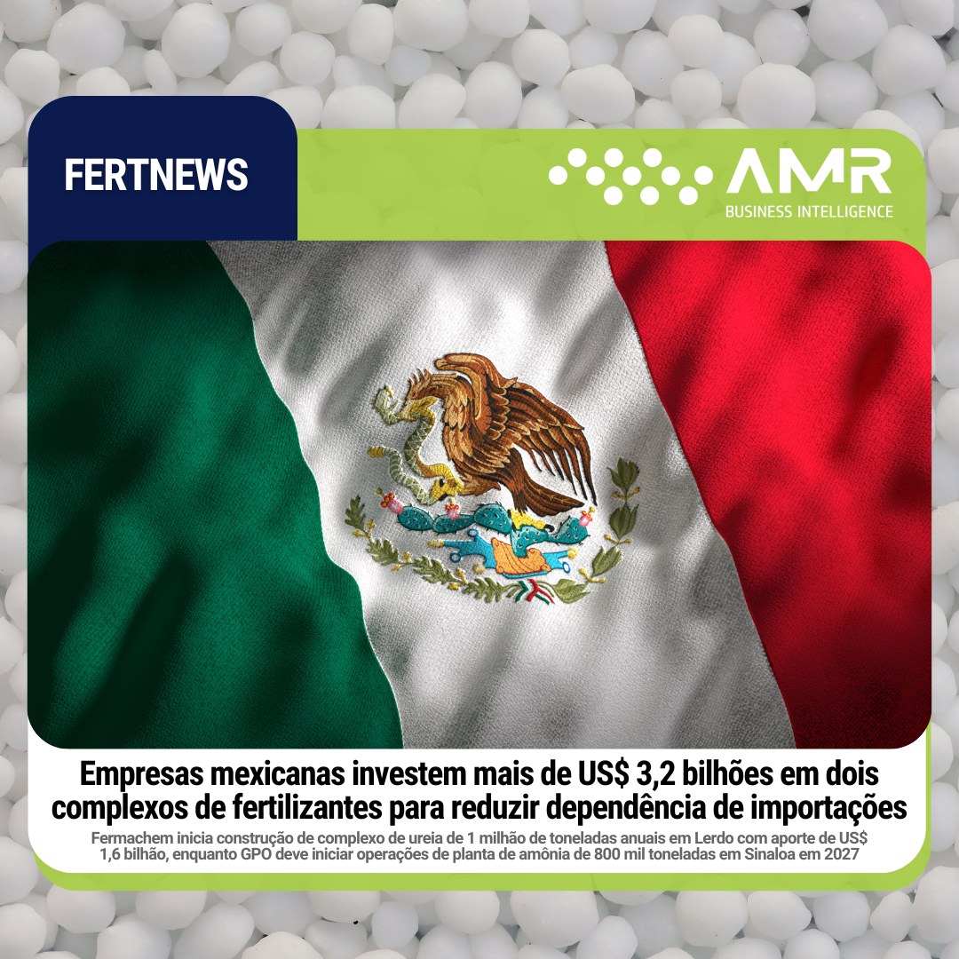 Capa da postagem Empresas mexicanas investem mais de US$ 3,2 bilhões em dois complexos de fertilizantes para reduzir dependência de importações