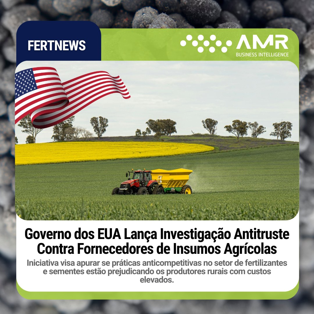 Capa da postagem Governo dos EUA Lança Investigação Antitruste Contra Fornecedores de Insumos Agrícolas