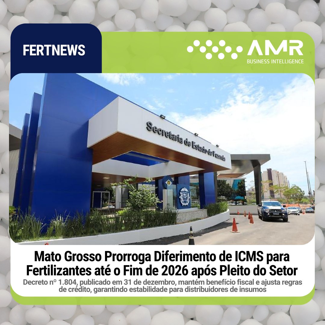 Capa da postagem Mato Grosso Prorroga Diferimento de ICMS para Fertilizantes até o Fim de 2026 após Pleito do Setor