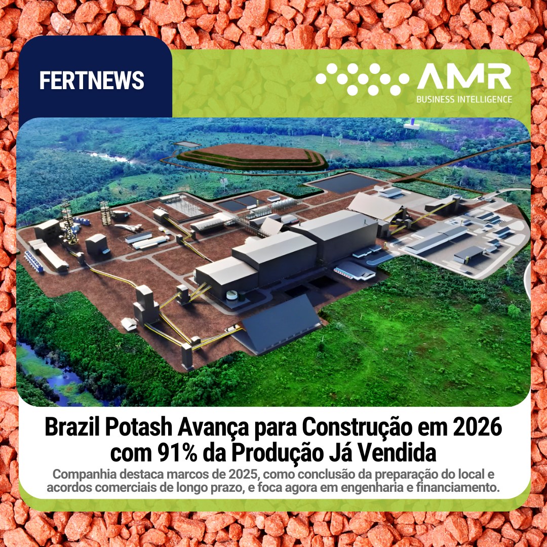 Capa da postagem Brazil Potash Avança para Construção em 2026 com 91% da Produção Já Vendida