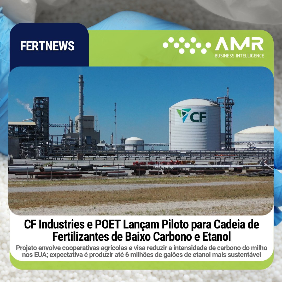 Capa da postagem CF Industries e POET Lançam Piloto para Cadeia de Fertilizantes de Baixo Carbono e Etanol