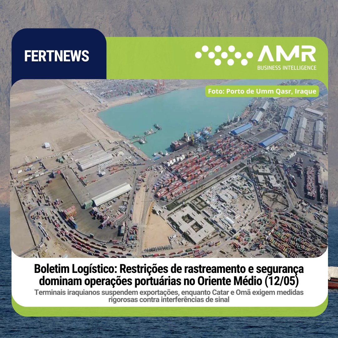 Capa da postagem Boletim Logístico: Restrições de rastreamento e segurança dominam operações portuárias no Oriente Médio (12/05)